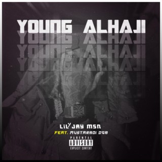 Young Alhaji (feat. Mustarboi dgb)