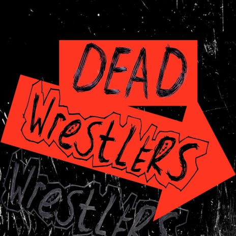 Dead Wrestlers