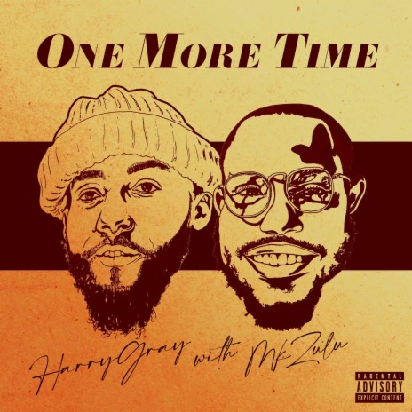 One More Time ft. MK Zulu & Tantu Beats | Boomplay Music