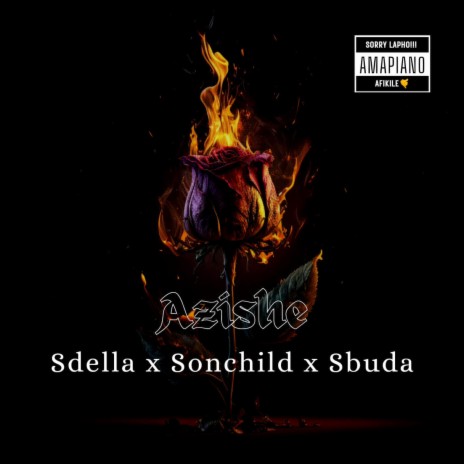 Azishe ft. Sonchild & Sbuda | Boomplay Music
