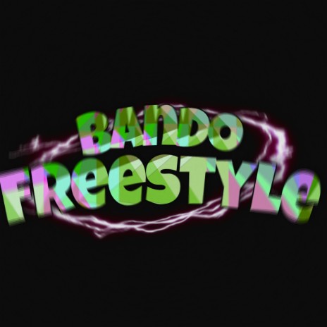 Bando Freestyle | Boomplay Music