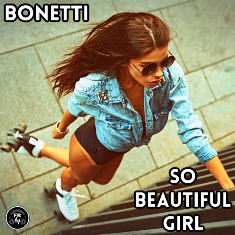 So Beautiful Girl | Boomplay Music