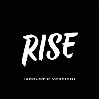 RISE (Acoustic Version)