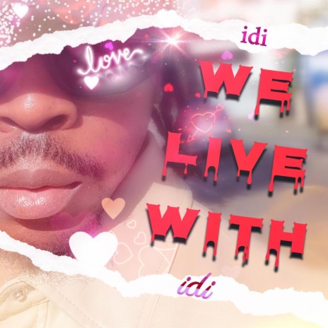 We live with | Boomplay Music
