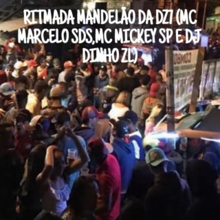 RITMADA MANDELÃO DA DZ7