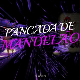 PANCADA DE MANDELÃO