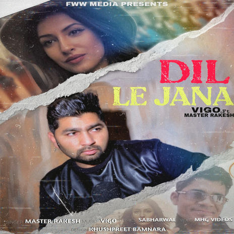 Dil Le Jana ft. Master Rakesh | Boomplay Music