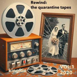 REWIND: The Quarantine Tapes 2020