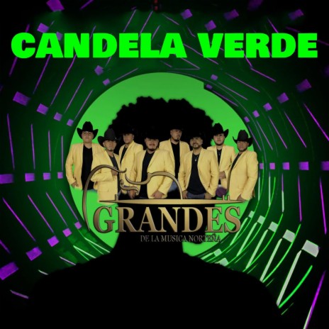 CANDELA VERDE | Boomplay Music