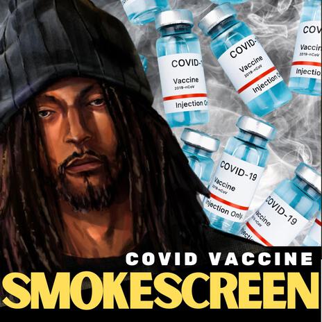 COVID VACCINE SMOKESCREEN | Boomplay Music