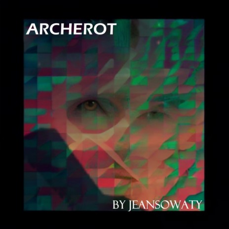 Archerot (Together Mix)