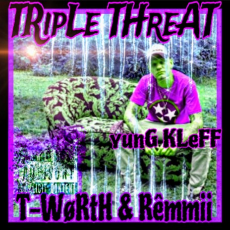 TRipLe THreAT (1,2,3 Freestyle) (Cookiez & KReaM) ft. T-WoRtH & Remmi | Boomplay Music