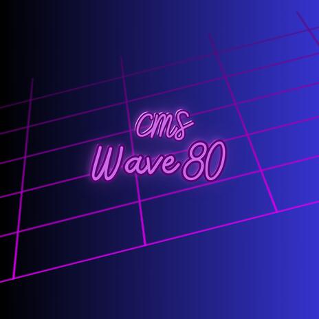 Wave 80 | Boomplay Music