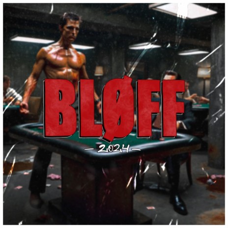 Bløff 2024 ft. Læff | Boomplay Music