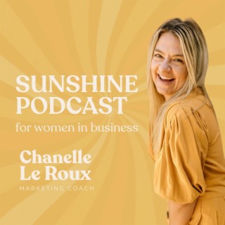 Sunshine Podcast for Women in Business