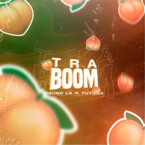 Tra Boom ft. Tuti DJ