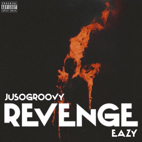 Revenge ft. JuSoGroovy