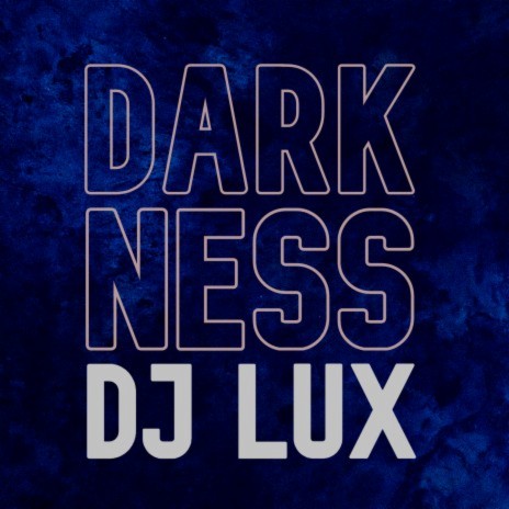 Darkness | Boomplay Music