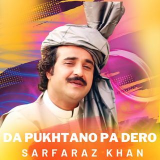 Da Pukhtano Pa Dero (New)