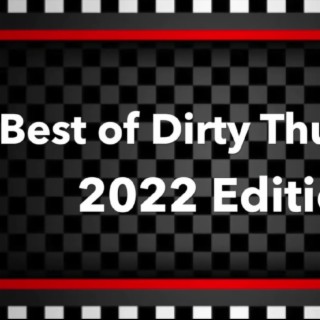 Dirty Thursday Replay - Best of 2022 Moments & Bloopers - 2-9-2023