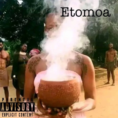 Etomoa ft. Chef wan | Boomplay Music