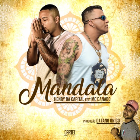 Mandala ft. Mc Danado & Tang Único | Boomplay Music