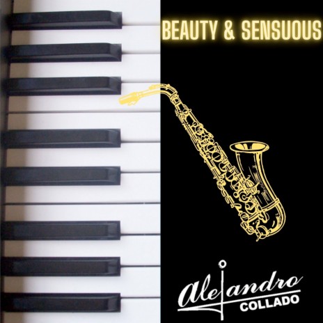 Beauty & Sensuous | Boomplay Music