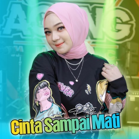 Cinta Sampai Mati ft. Ageng Music | Boomplay Music