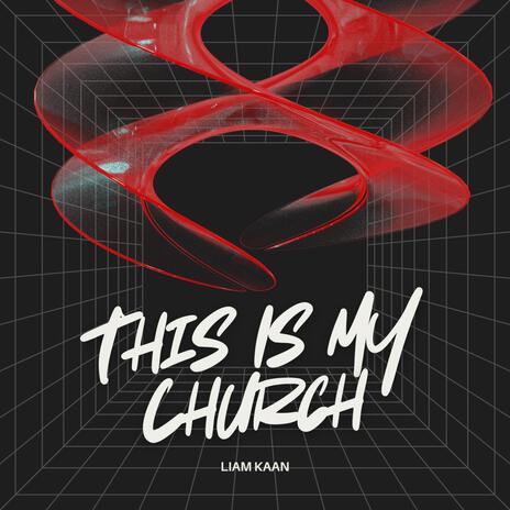 This Is My Church | Boomplay Music