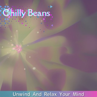 Unwind And Relax Your Mind