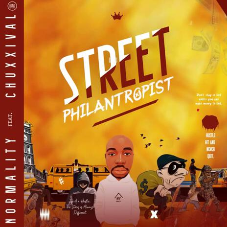 Street Philantropist ft. Chuxxival beats | Boomplay Music