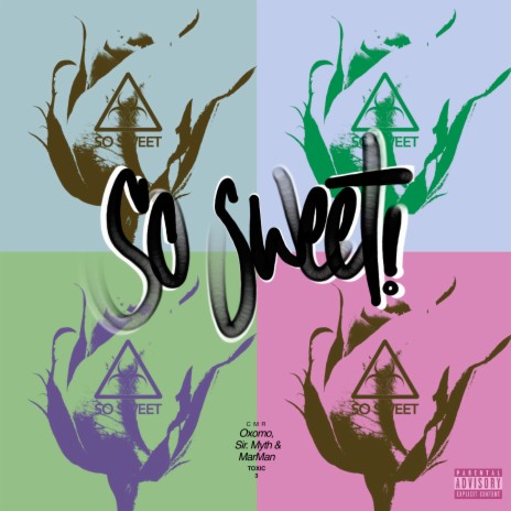 So Sweet ft. Sir. Myth & Marman | Boomplay Music