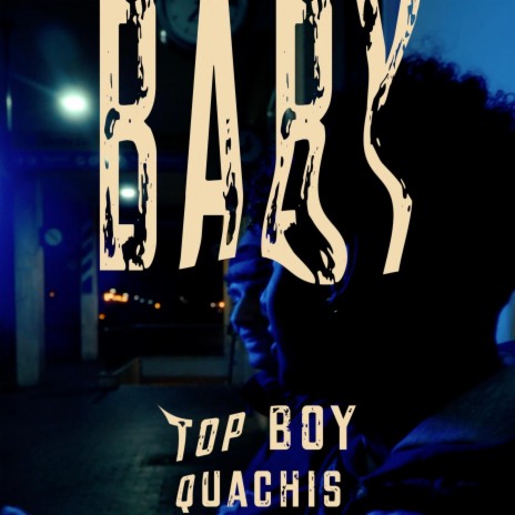 Baby ft. quachiss | Boomplay Music