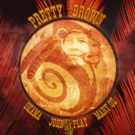 Pretty Brown (Long Version) ft. OKAMA & Mary Oz | Boomplay Music