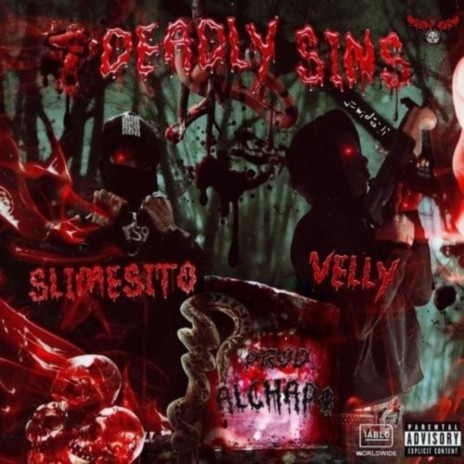 7 Deadly Sins ft. Slimesito | Boomplay Music