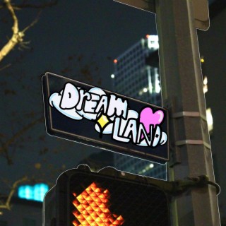 Dreamland lyrics | Boomplay Music