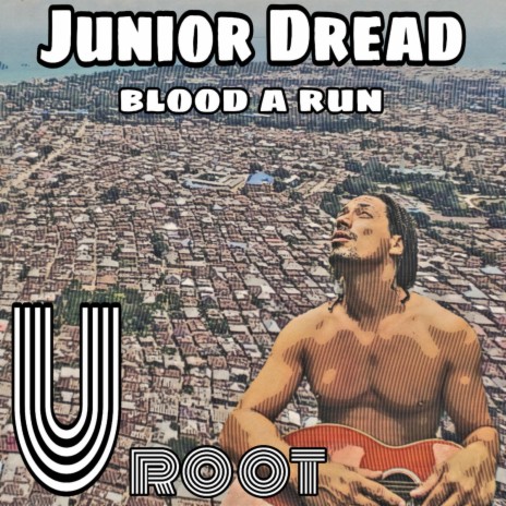 Blood A Dub (Version) ft. U-Root | Boomplay Music