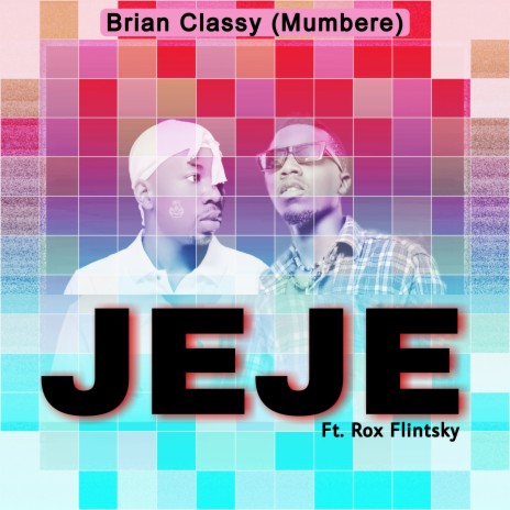 Jeje ft. Rox Flintsky | Boomplay Music