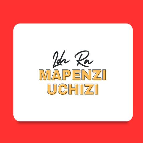 Mapenzi Uchizi | Boomplay Music