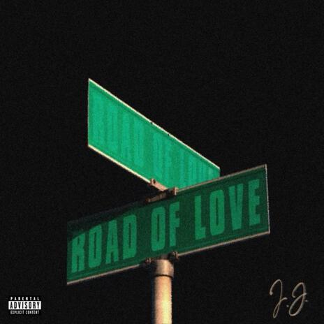 Road of Love ft. STYLO3X | Boomplay Music