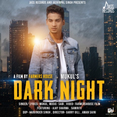 Dark Night ft. Ajay Sharma & Samiriti | Boomplay Music