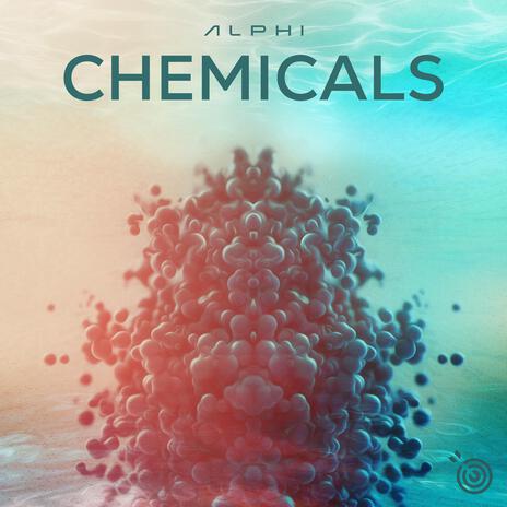 Chemicals | Boomplay Music