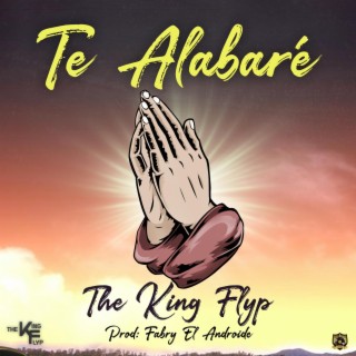 Te Alabaré