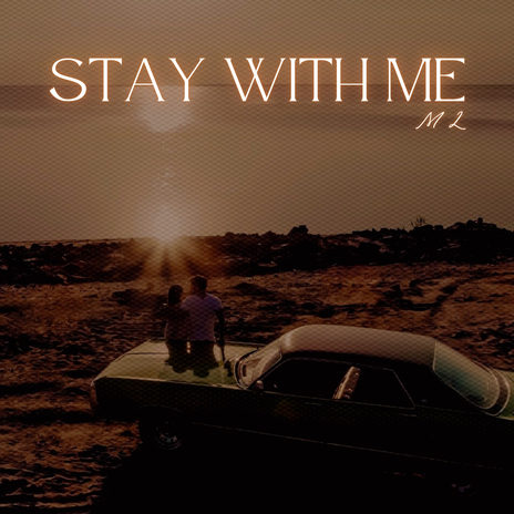 STAY WITH ME | Boomplay Music