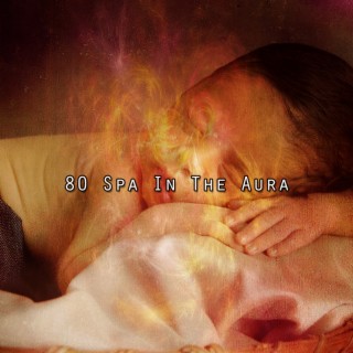 80 Spa In The Aura