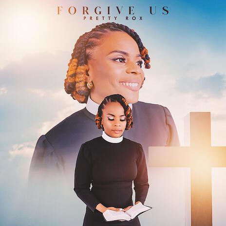 Forgive Us (Anti-LGBT) | Boomplay Music