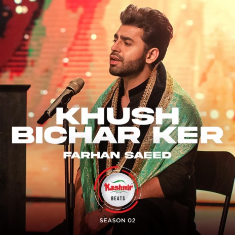 Khush Bichar Ker | Boomplay Music