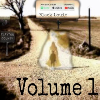 Black Louie: Volume 1
