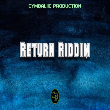 Return Riddim | Boomplay Music