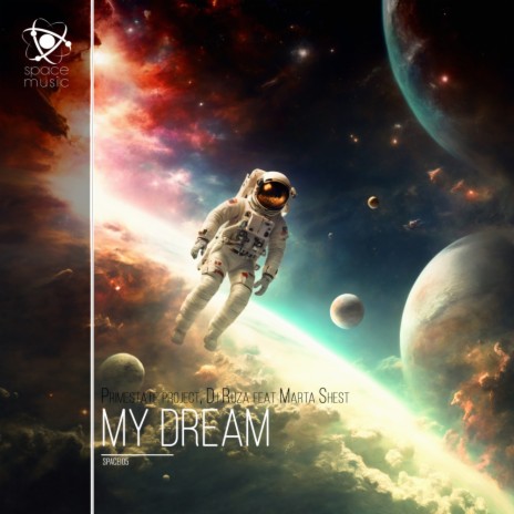 My Dream ft. Dj Ruza & Marta Shest